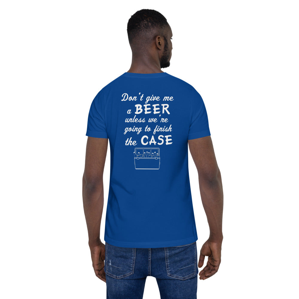 Wisco Outlet Don't Give Me A Beer T-Shirt White Design