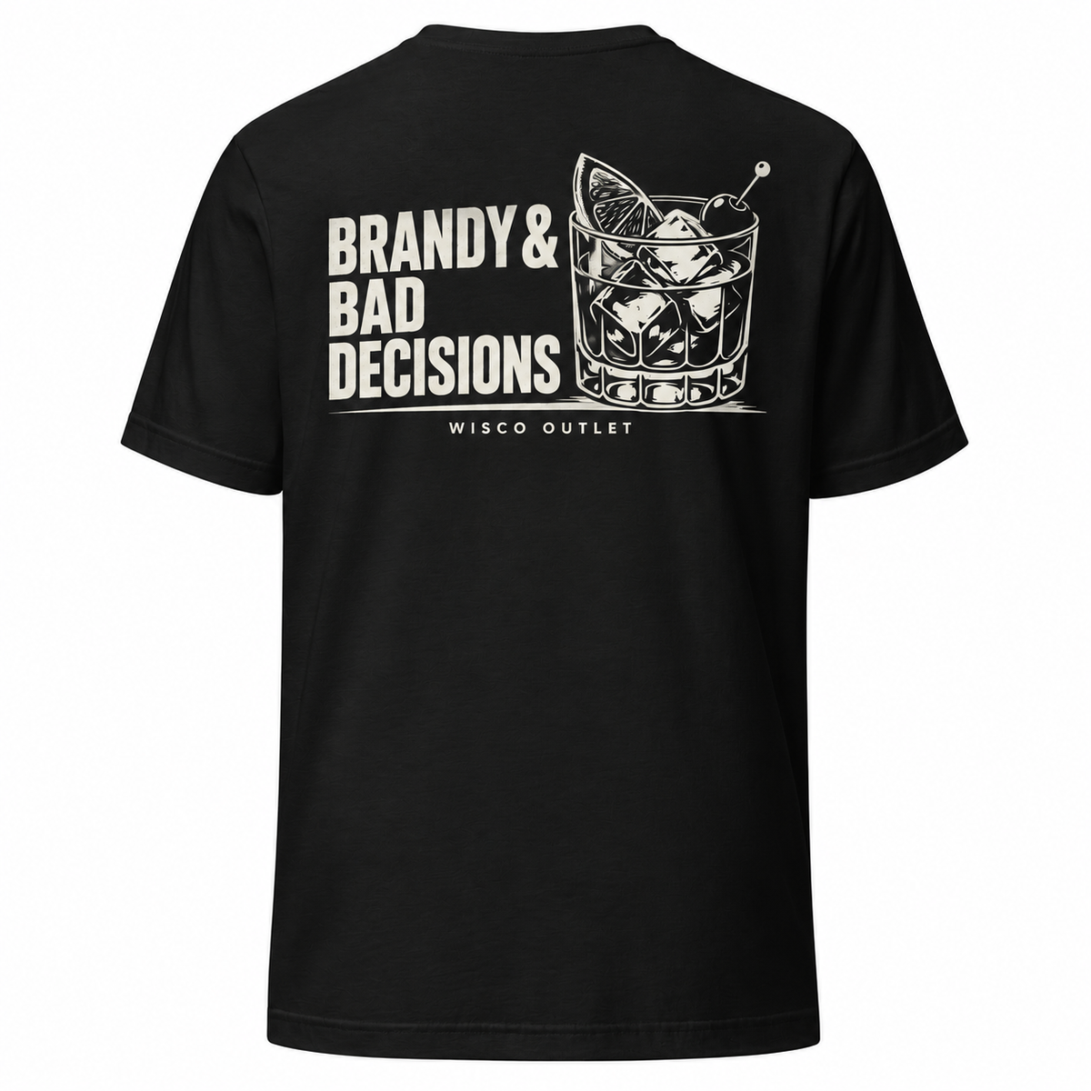 Brandy & Bad Decisions T-Shirt — Black — back