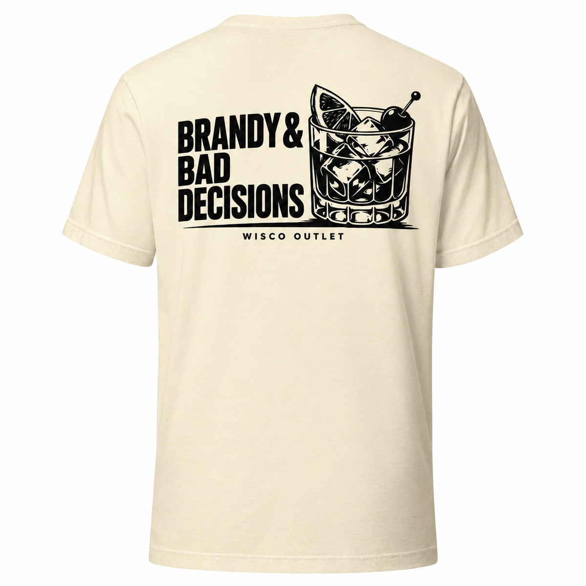 Brandy & Bad Decisions T-Shirt — Natural — back