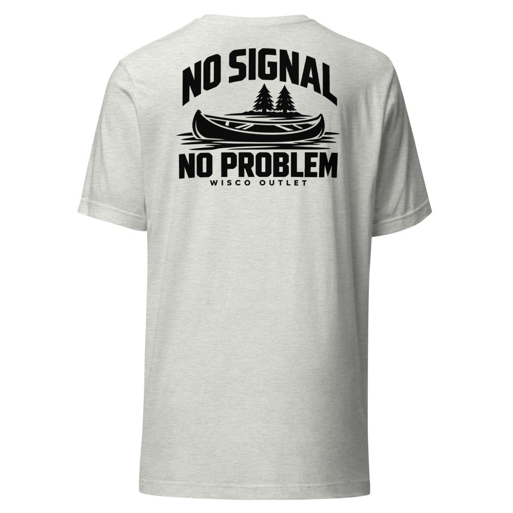 No Signal, No Problem — T-Shirt — Ash — back