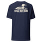 Still Out Here — T-Shirt — Navy — back