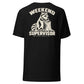 Weekend Supervisor — T-Shirt — Black — back