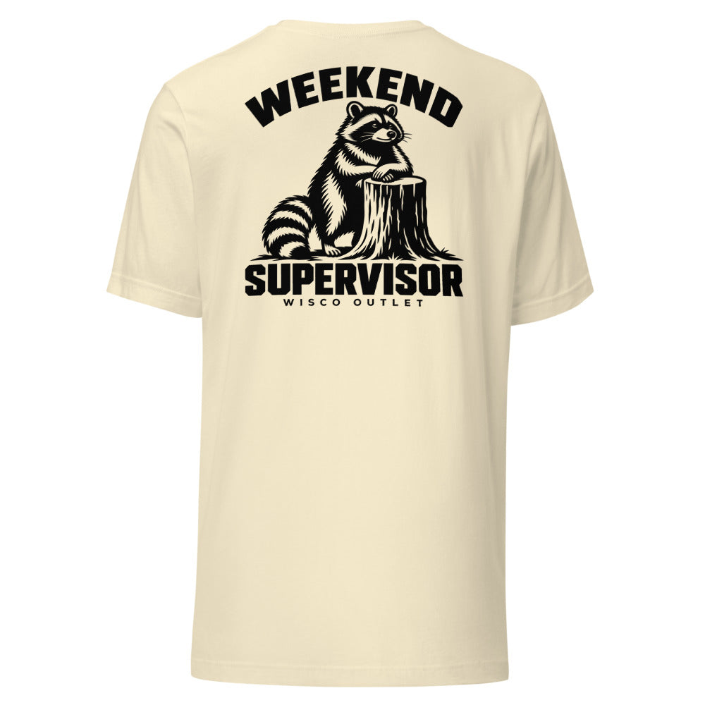 Weekend Supervisor — T-Shirt — Natural — back