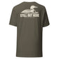 Still Out Here T-Shirt — Army — back