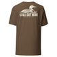 Still Out Here T-Shirt — Heather Brown — back