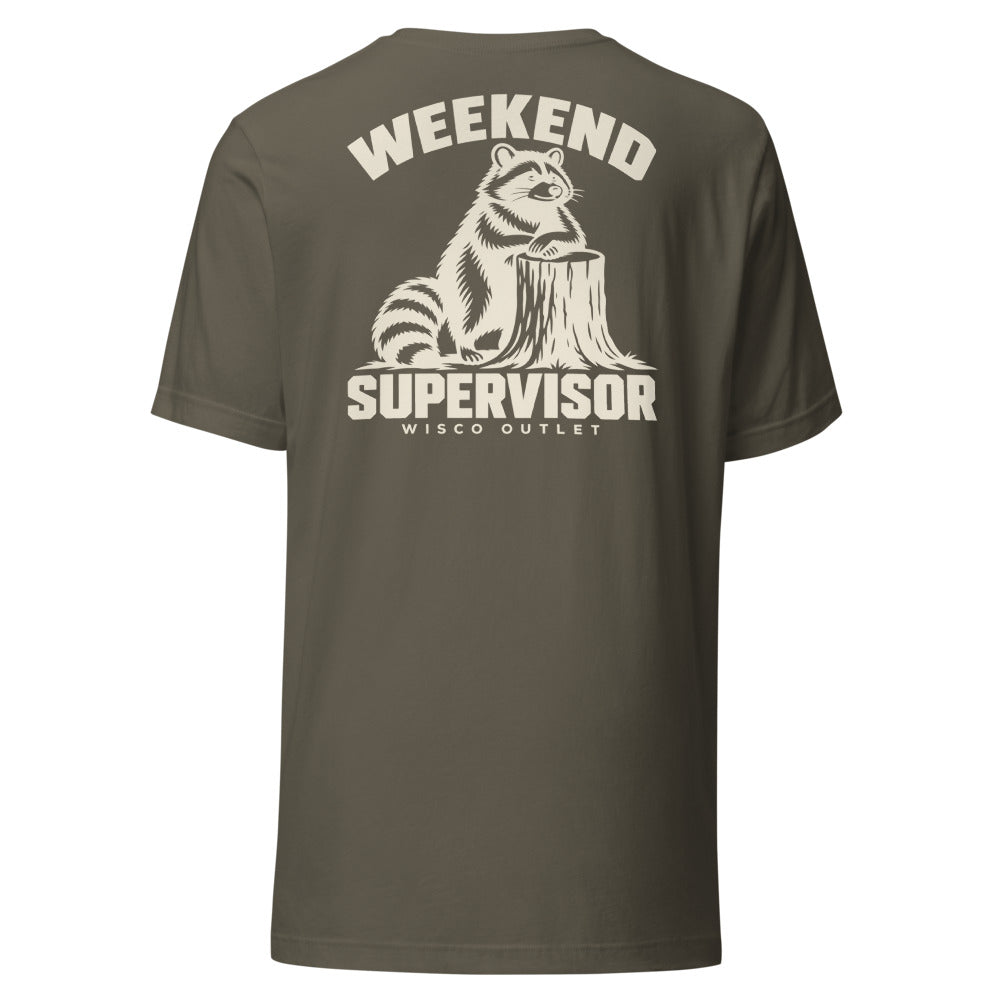 Weekend Supervisor T-Shirt — Army — back